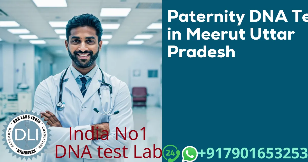 Paternity DNA Test in Meerut Uttar Pradesh