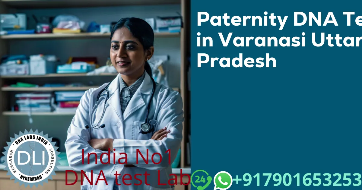 Paternity DNA Test in Varanasi Uttar Pradesh