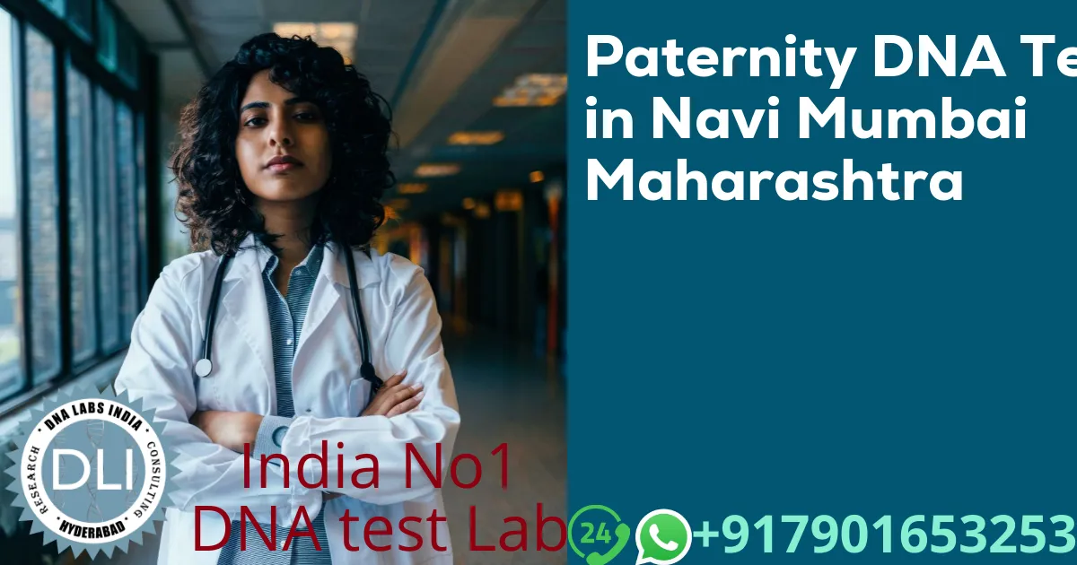 Paternity DNA Test in Navi Mumbai Maharashtra