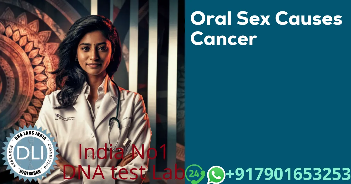 Oral Sex Causes Cancer