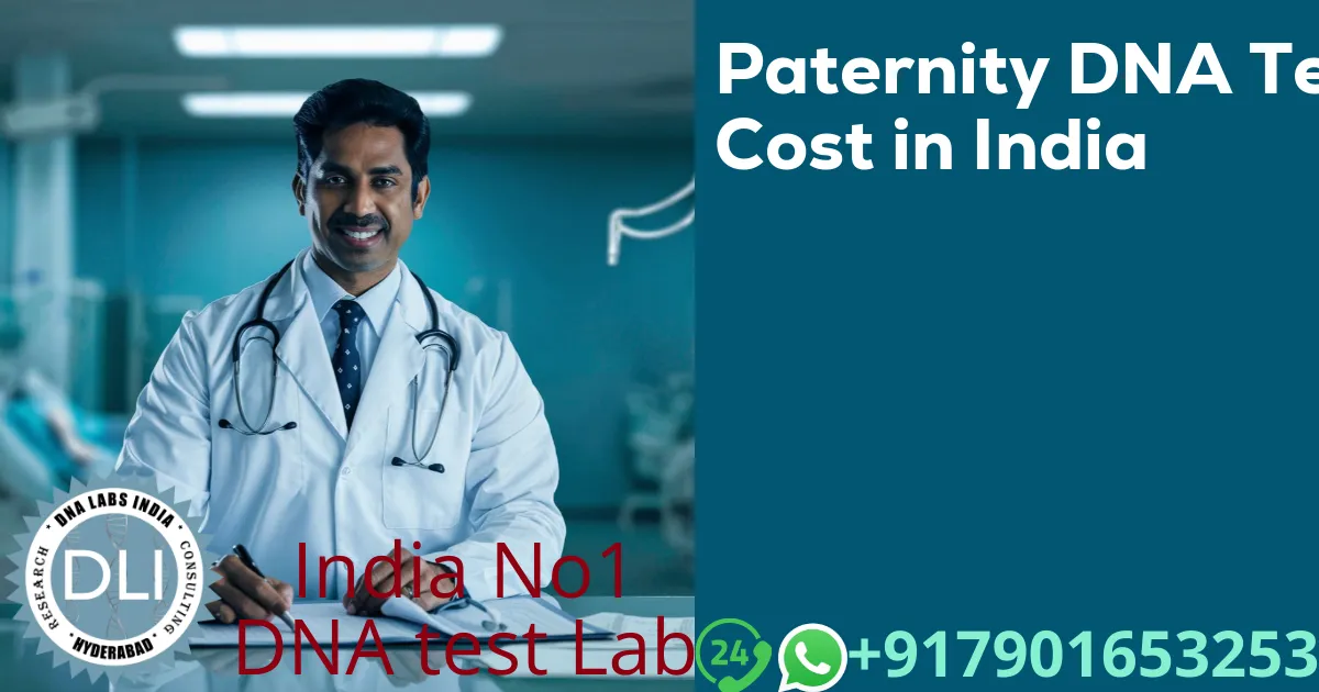 Paternity DNA Test Cost in India