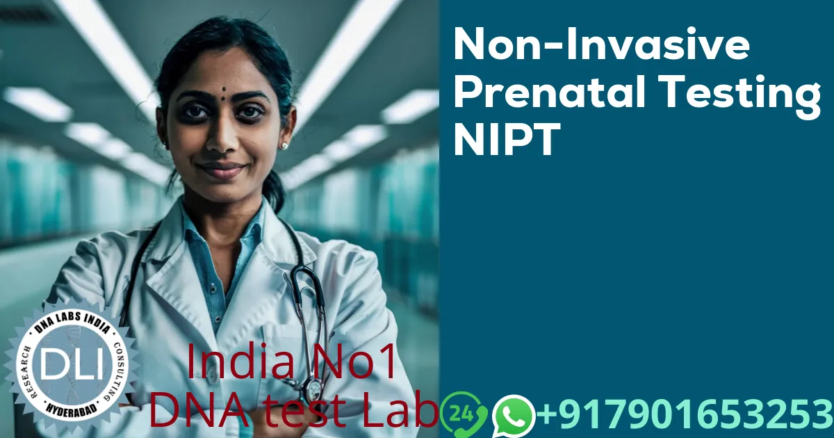 Non-Invasive Prenatal Testing NIPT