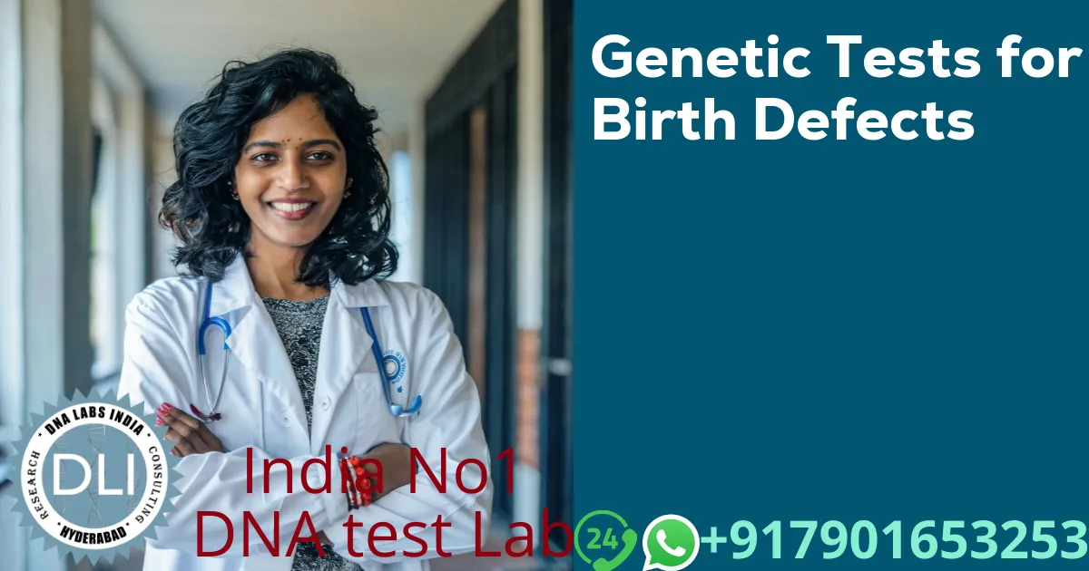 Genetic Tests for Birth Defects
