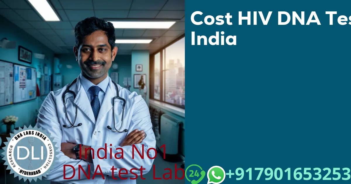 Cost HIV DNA Test India