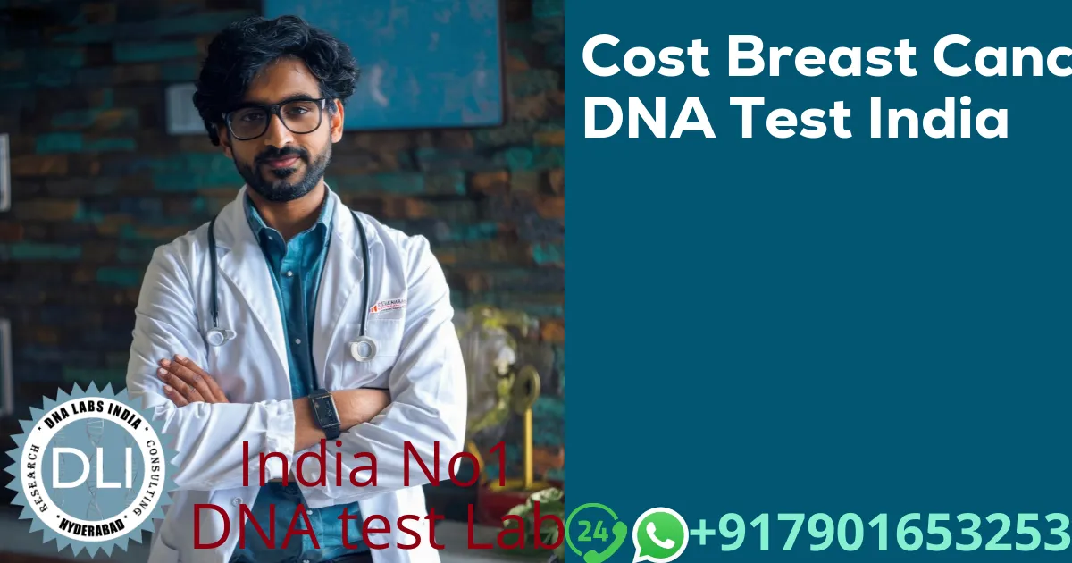 Cost Breast Cancer DNA Test India