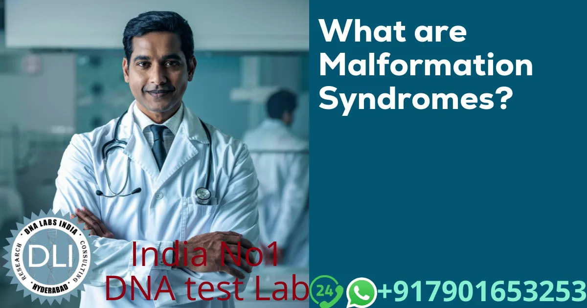What are Malformation Syndromes?