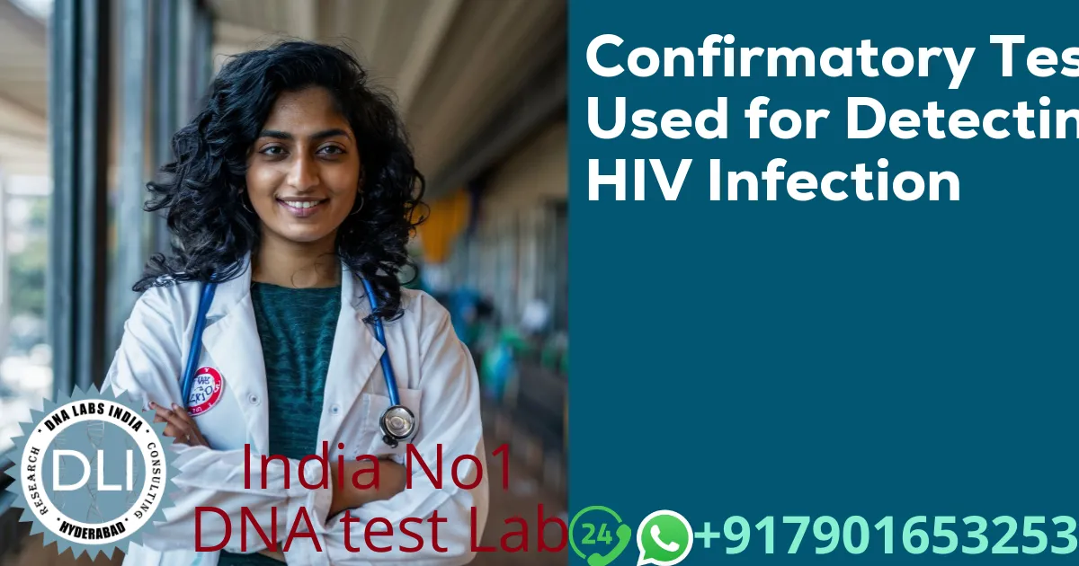 Confirmatory Test Used for Detecting HIV Infection