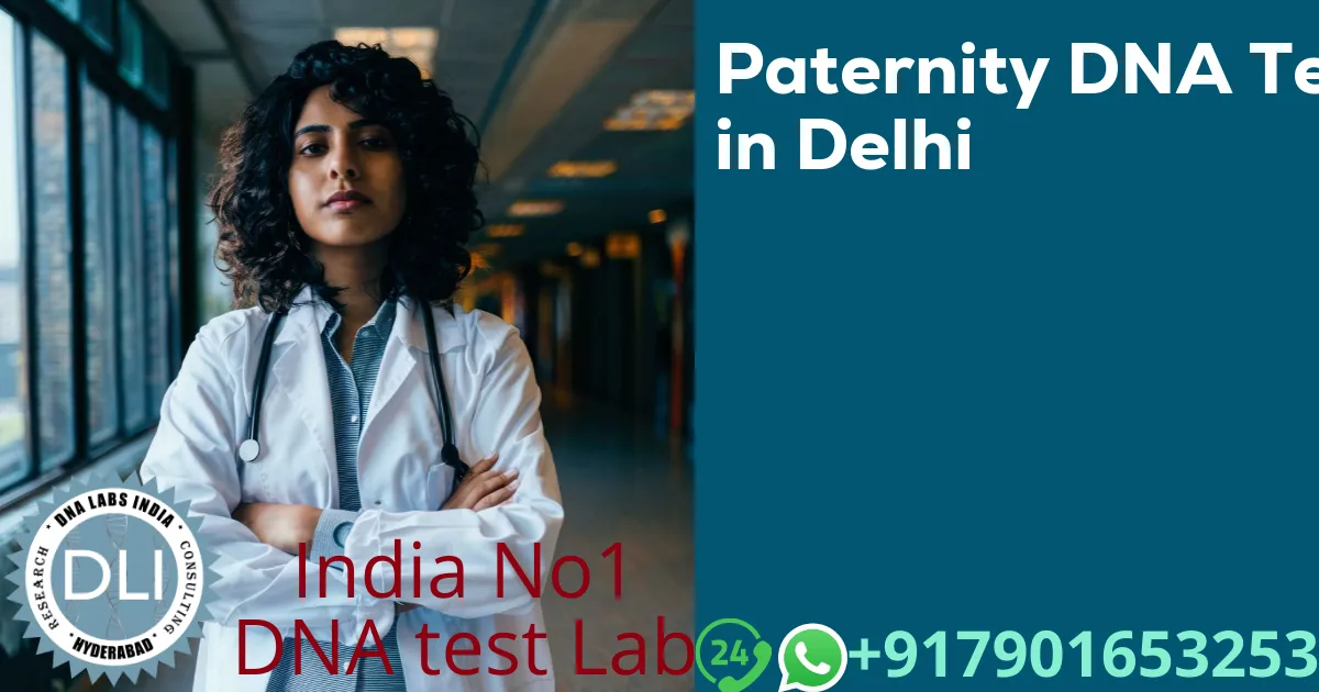 Paternity DNA Test in Delhi