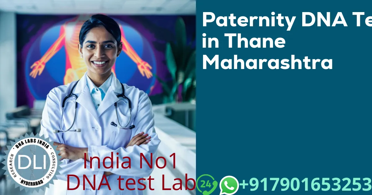 Paternity DNA Test in Thane Maharashtra