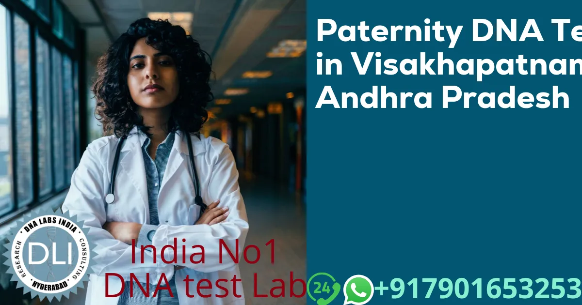 Paternity DNA Test in Visakhapatnam Andhra Pradesh